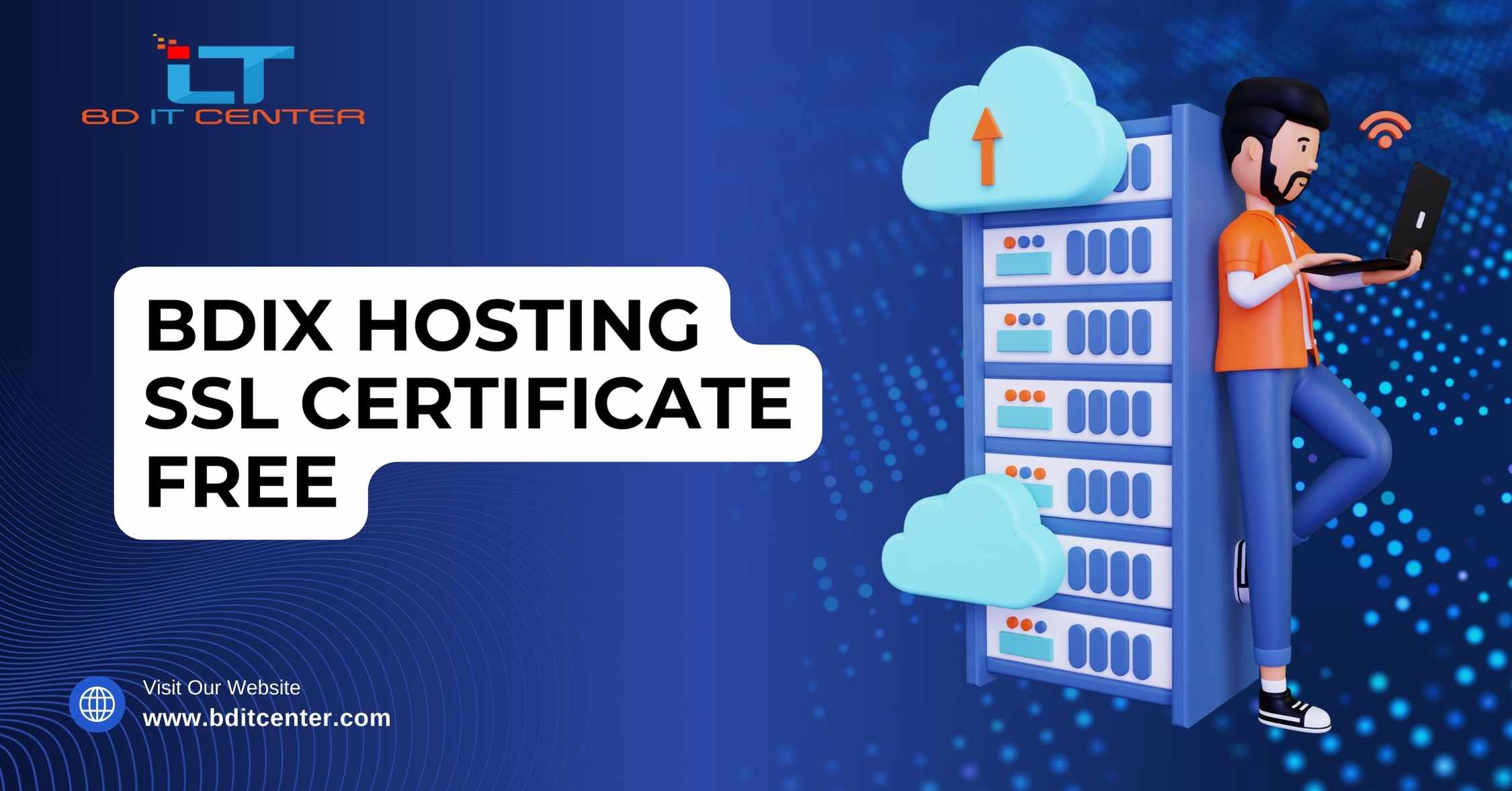 BDIX Hosting SSL Certificate Free – Get Free SSL with BDIX Hosting | BD IT CENTER Bangladesh