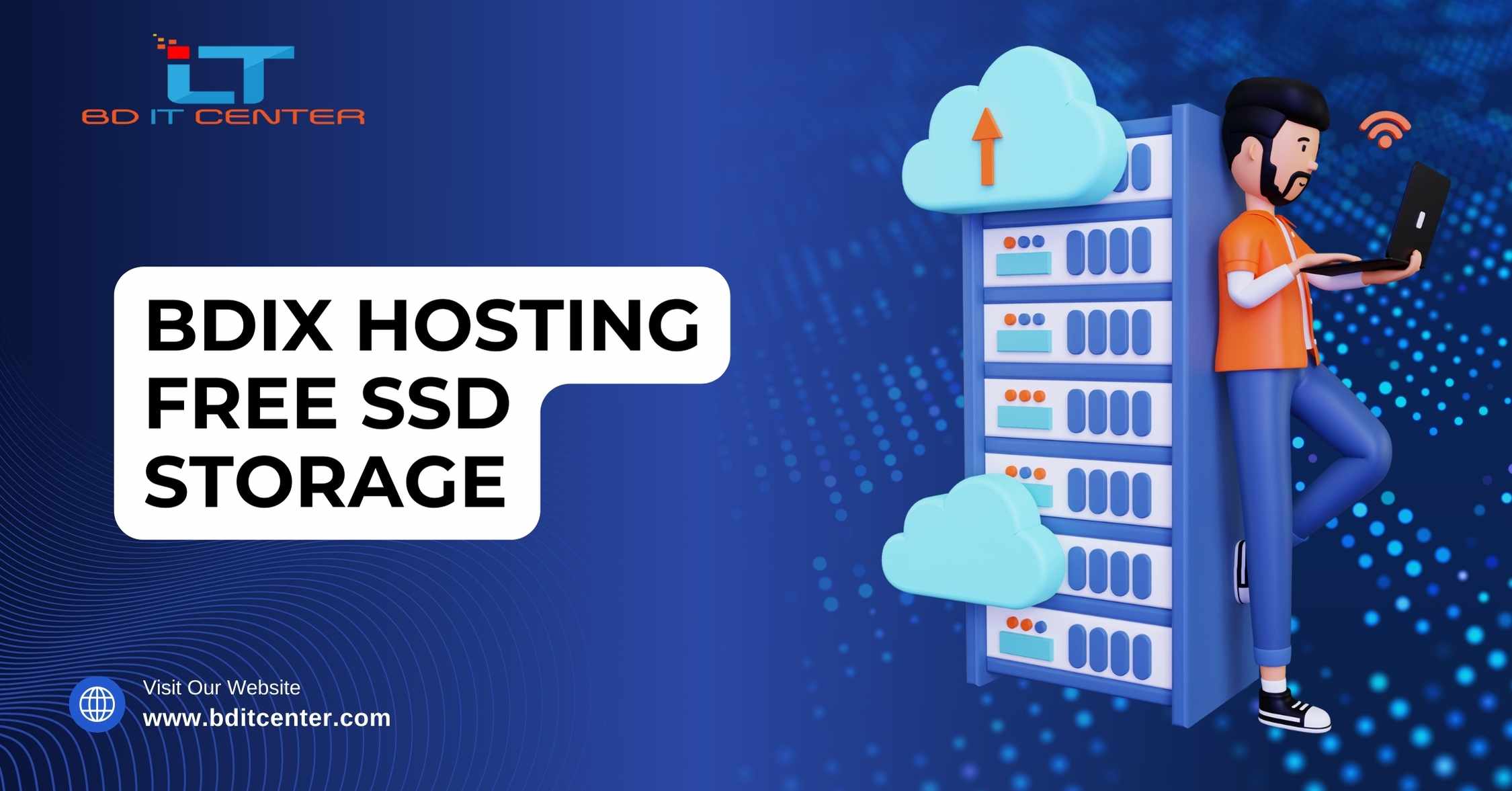 BDIX Hosting Free SSD Storage – Top Performance with BD IT CENTER | Best BDIX Hosting Provider Bangladesh