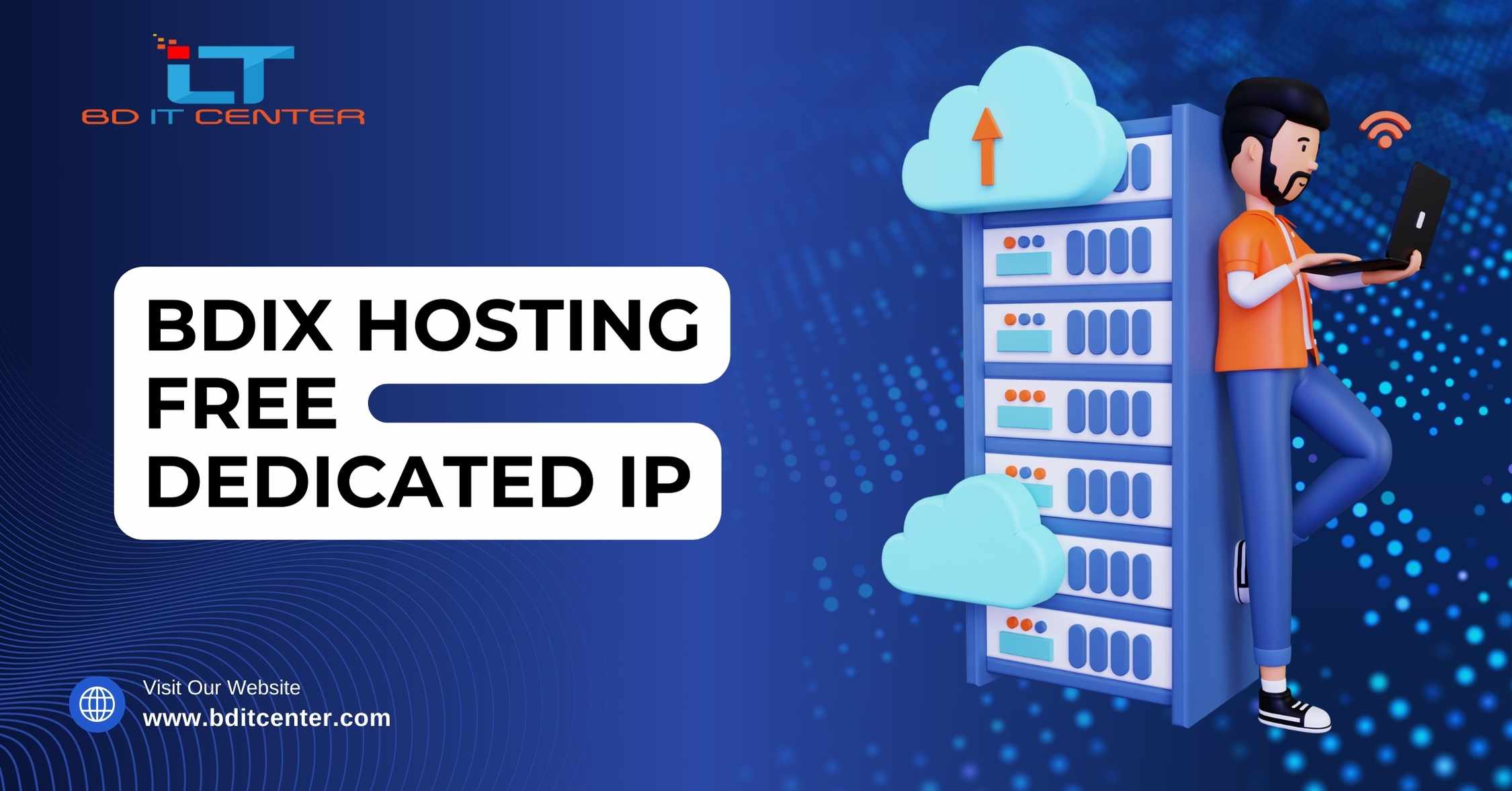 BDIX Hosting Free Dedicated IP: বাংলাদেশে সেরা BD IT CENTER থেকে দ্রুত ও নির্ভরযোগ্য হোস্টিং সেবা