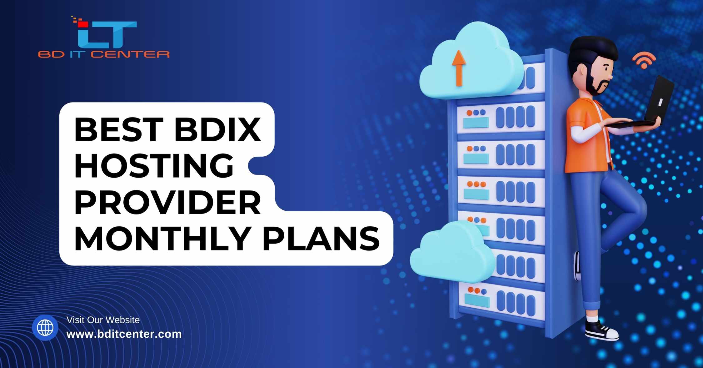 Best BDIX Hosting Provider Monthly Plans in Bangladesh | BD IT CENTER