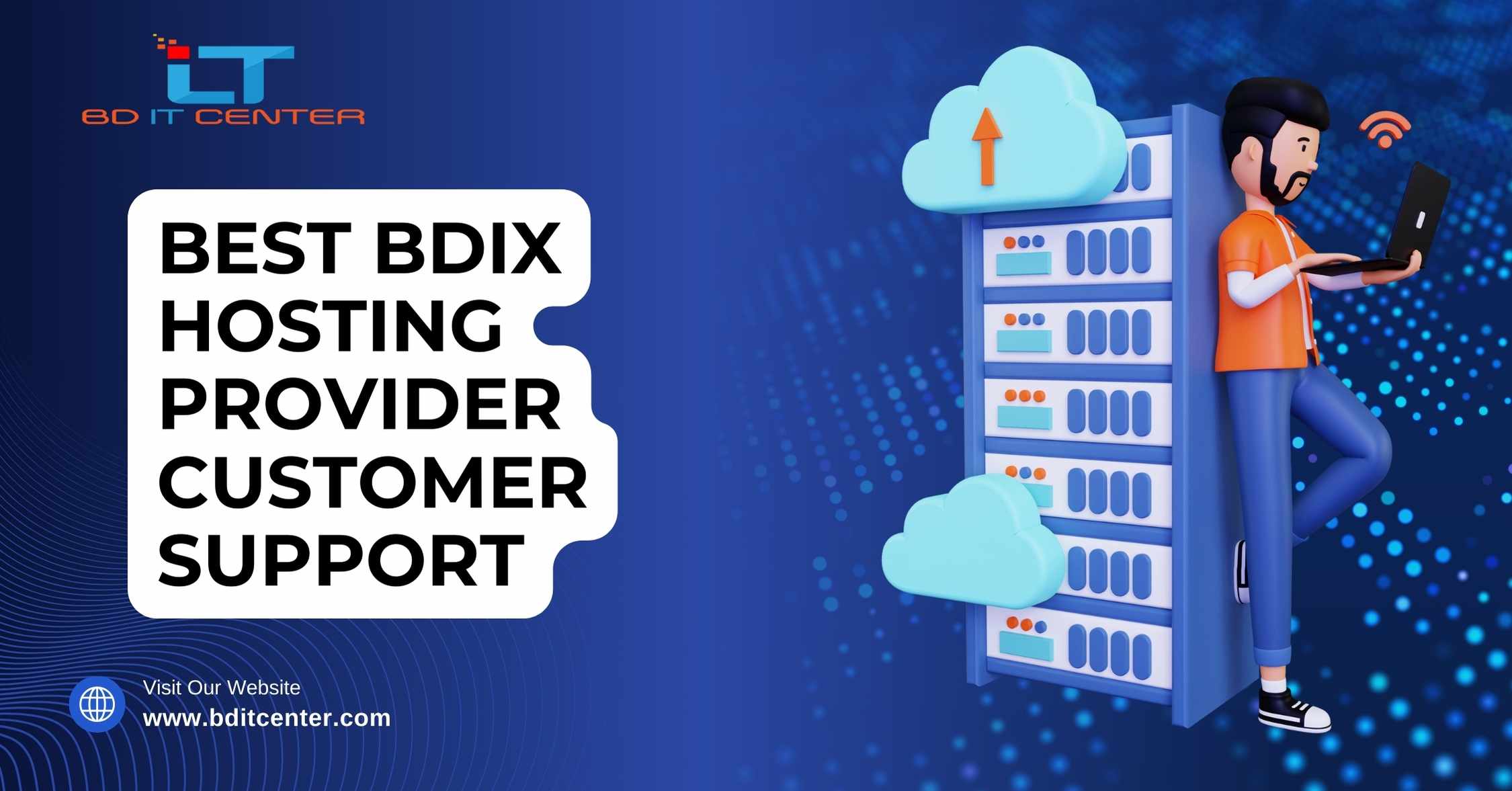 Best BDIX Hosting Provider Customer Support in Bangladesh | BD IT CENTER