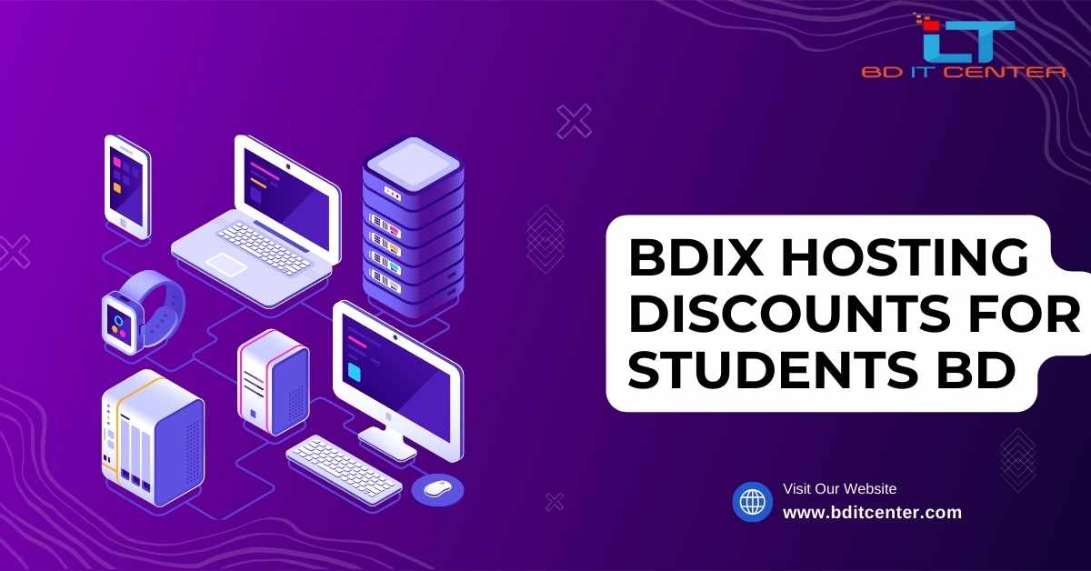 BDIX Hosting Discounts for Students BD - Best Student Hosting Deals in Bangladesh | BD IT CENTER