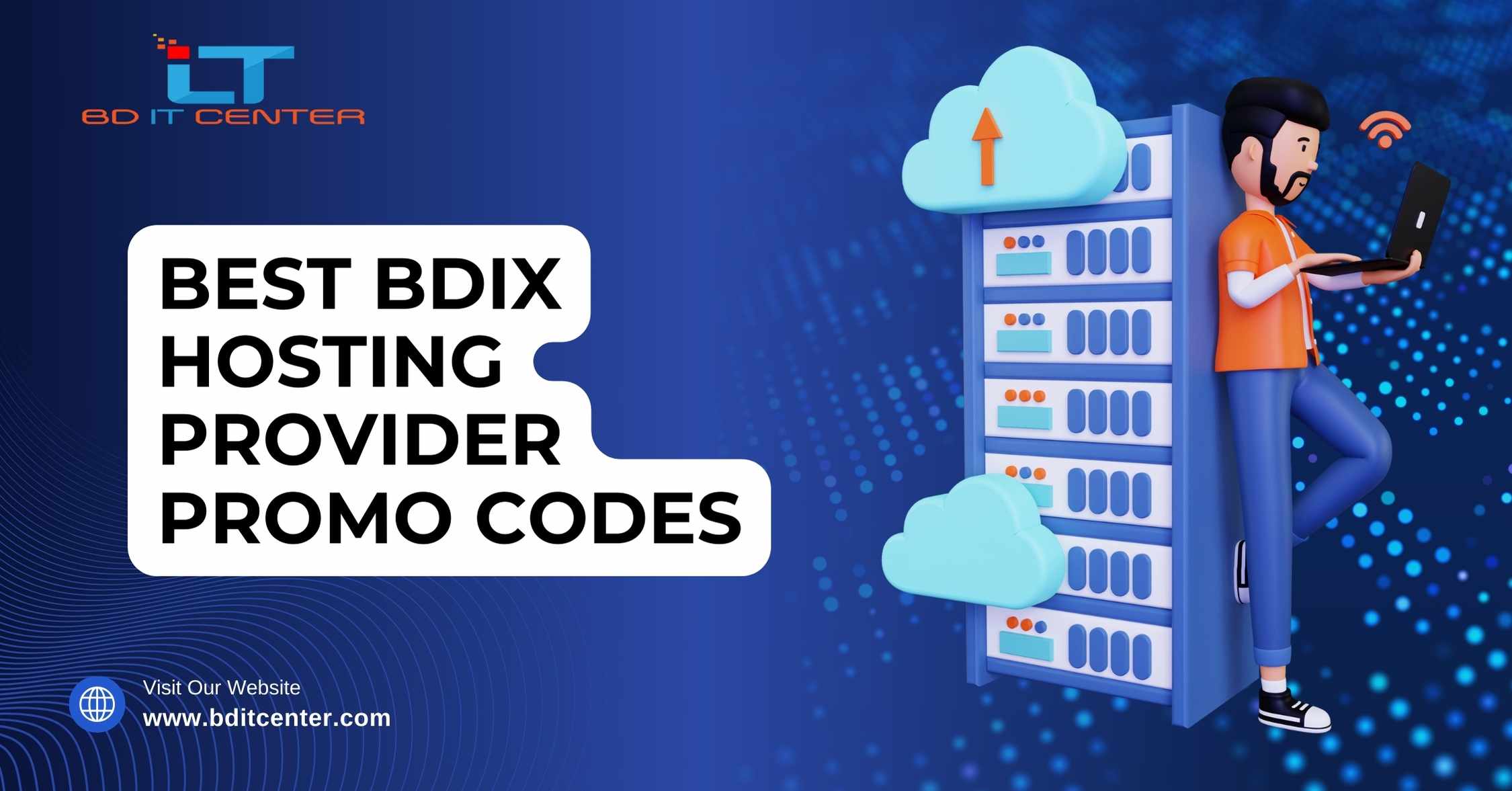 Best BDIX Hosting Provider Promo Codes in Bangladesh | BD IT CENTER Exclusive Deals