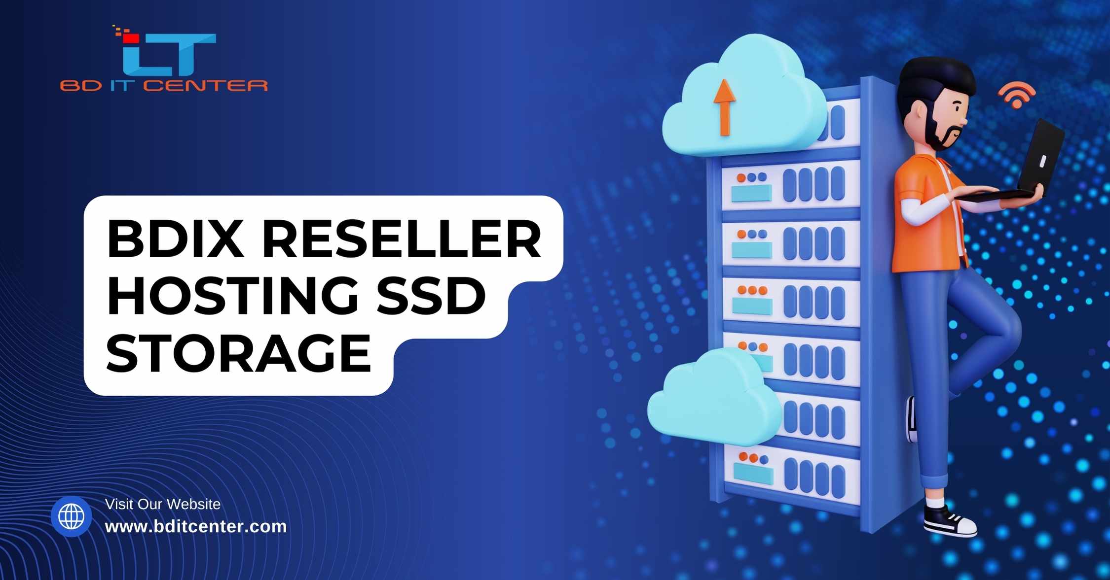 BDIX Reseller Hosting SSD Storage – Best Fast & Secure Solution in Bangladesh | BD IT CENTER