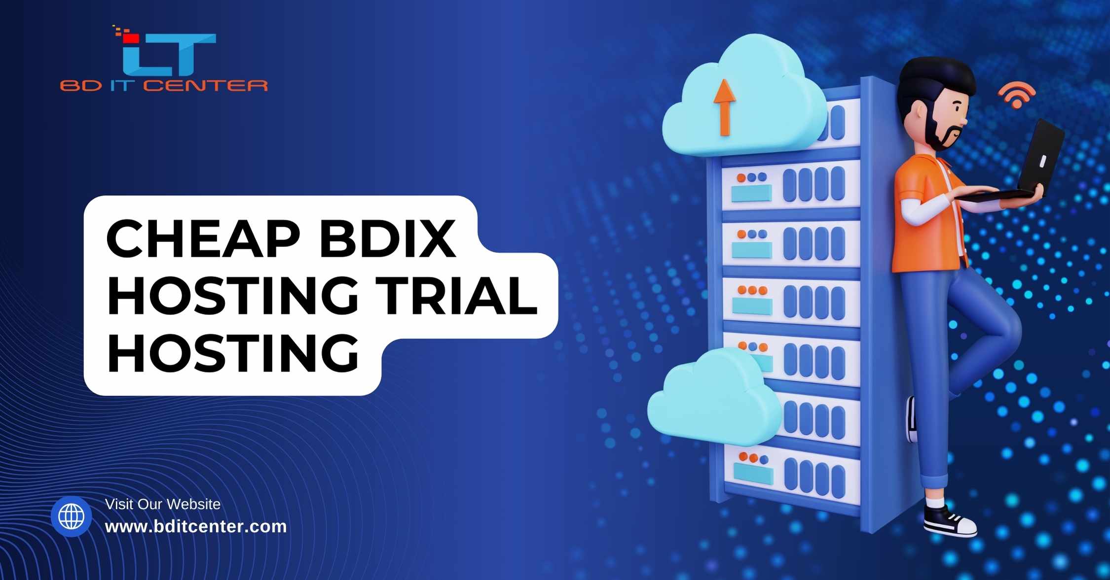 Cheap BDIX Hosting Trial Hosting in Bangladesh | Free Trial Offer by BD IT CENTER