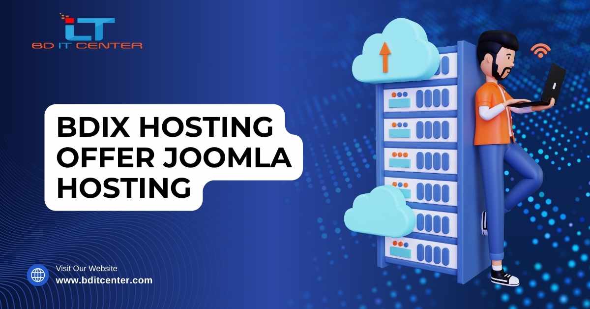 BDIX Hosting offer Joomla Hosting | Best Joomla Hosting in Bangladesh - BD IT CENTER