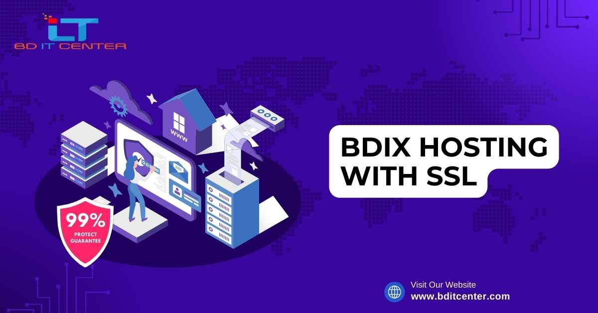 BDIX Hosting with SSL: নিরাপদ ও দ্রুত ওয়েবসাইট হোস্টিং | BD IT CENTER