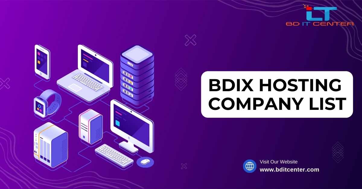 BDIX Hosting Company List in Bangladesh | Best BDIX Hosting Providers 2025