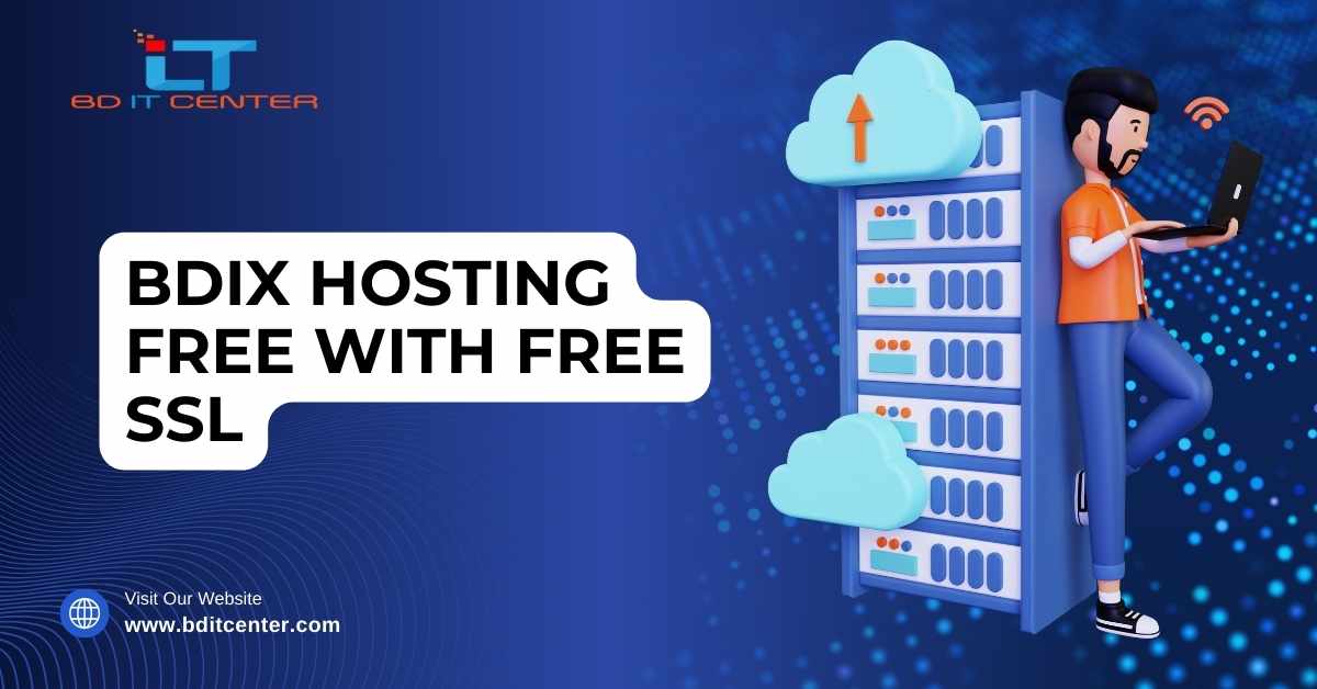 BDIX Hosting Free with Free SSL in Bangladesh | Best BDIX Hosting by BD IT CENTER