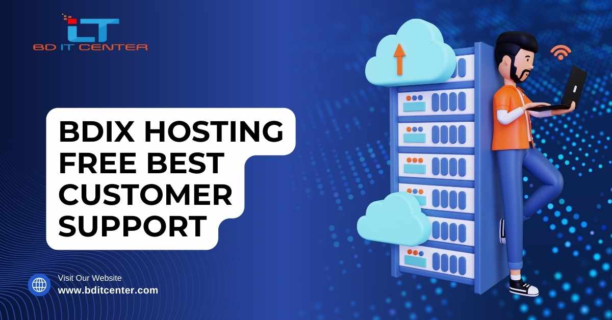 BDIX Hosting Free Best Customer Support in Bangladesh | BD IT CENTER