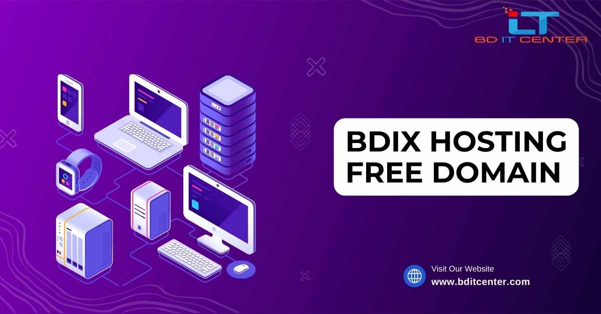 BDIX Hosting Free Domain | Best Free Domain & BDIX Hosting in Bangladesh - BD IT CENTER