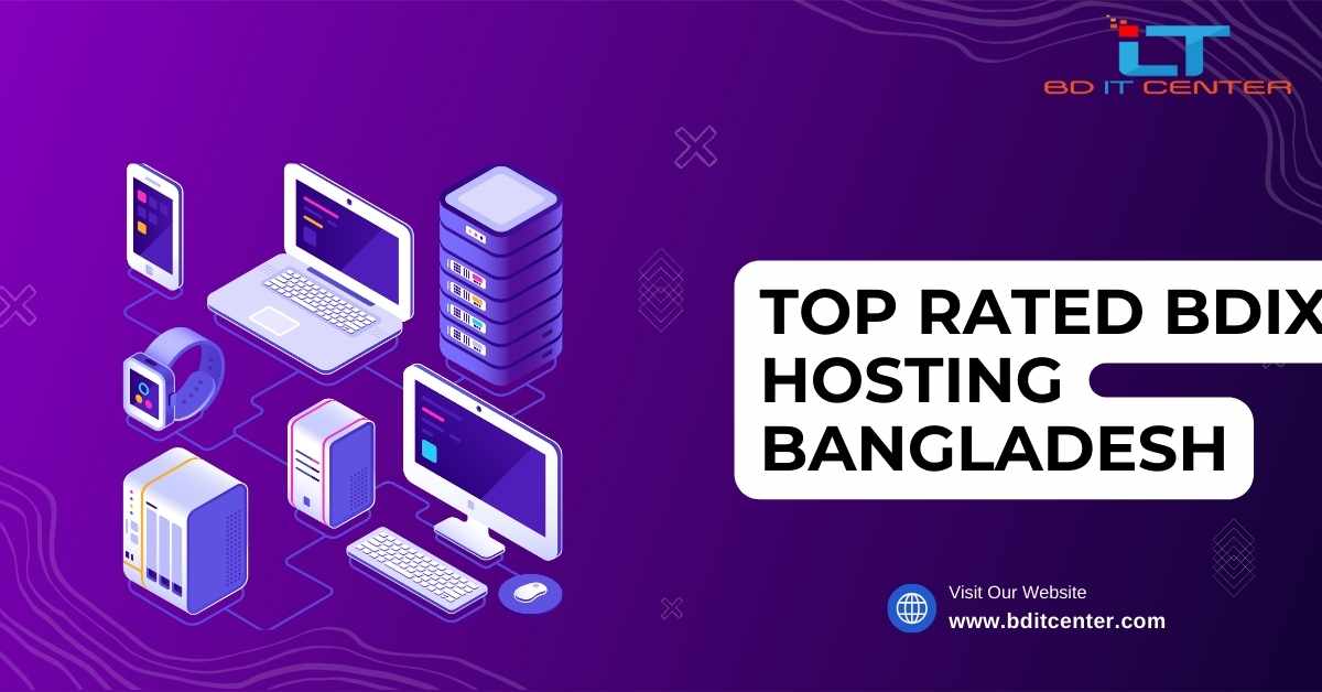 Top Rated BDIX Hosting Bangladesh | Best BDIX Hosting Provider - BD IT CENTER