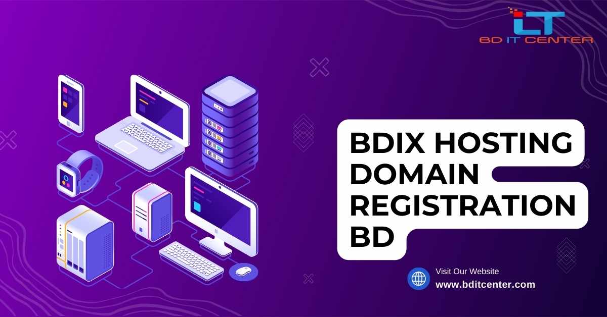 BDIX Hosting Domain Registration BD | Best Domain & Hosting Provider in Bangladesh