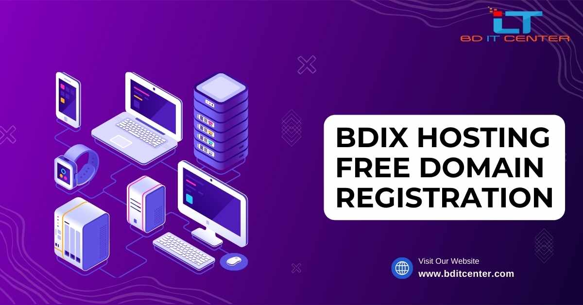 BDIX Hosting Free Domain Registration in Bangladesh | Best BDIX Hosting by BD IT CENTER