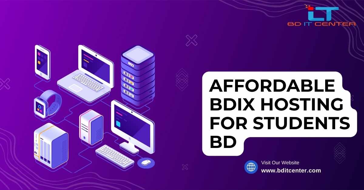Affordable BDIX Hosting for Students BD | Best Student Hosting Plans in Bangladesh