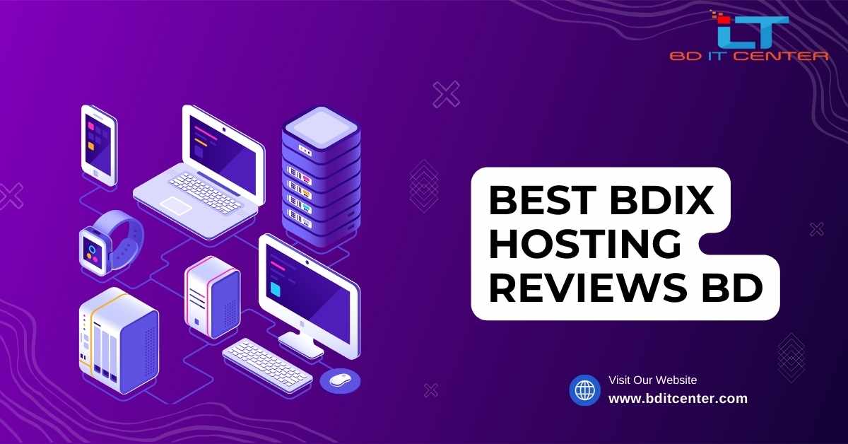 Best BDIX Hosting Reviews BD 2025 | Top BDIX Hosting Providers in Bangladesh