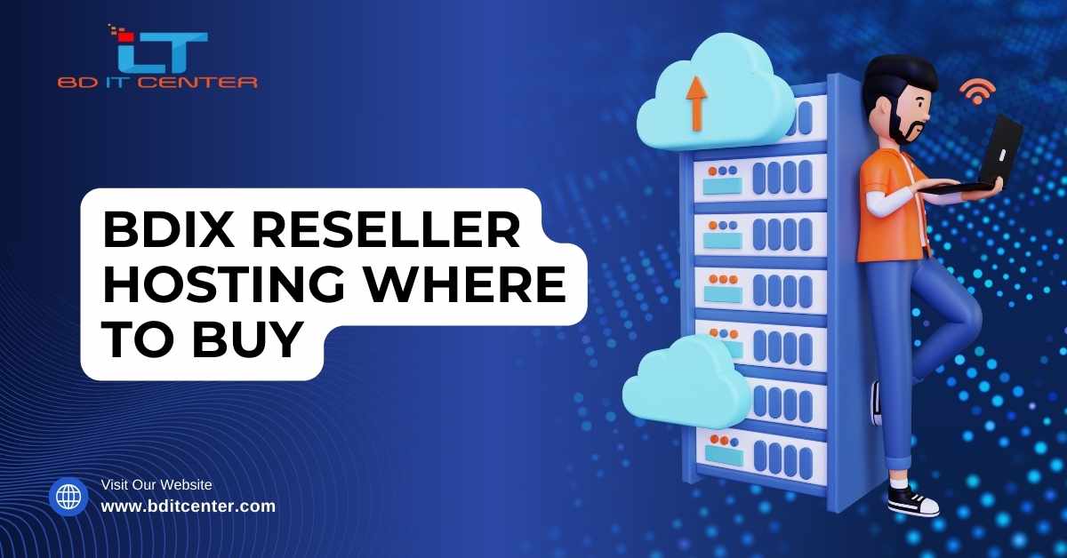 BDIX Reseller Hosting Where to Buy in Bangladesh | Best BDIX Hosting Provider - BD IT CENTER