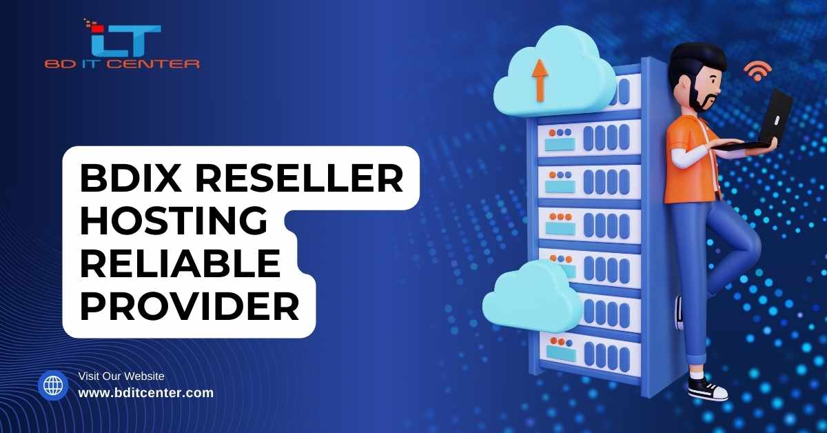 BDIX Reseller Hosting Reliable Provider in Bangladesh | BD IT CENTER