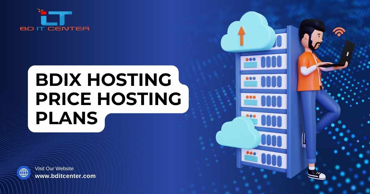 BDIX Hosting Price & Best Hosting Plans in Bangladesh | BD IT CENTER