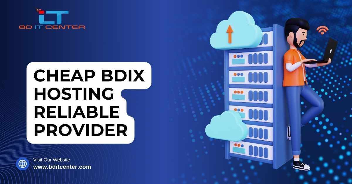 Cheap BDIX Hosting Reliable Provider in Bangladesh | BD IT CENTER