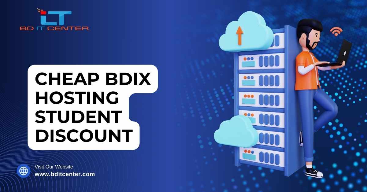 Cheap BDIX Hosting with Student Discount in Bangladesh | BD IT CENTER