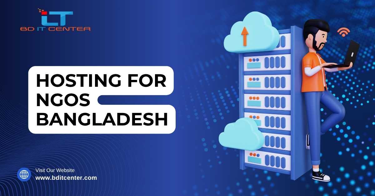 Hosting for NGOs Bangladesh: Best Web Hosting for NGO Websites | BD IT CENTER