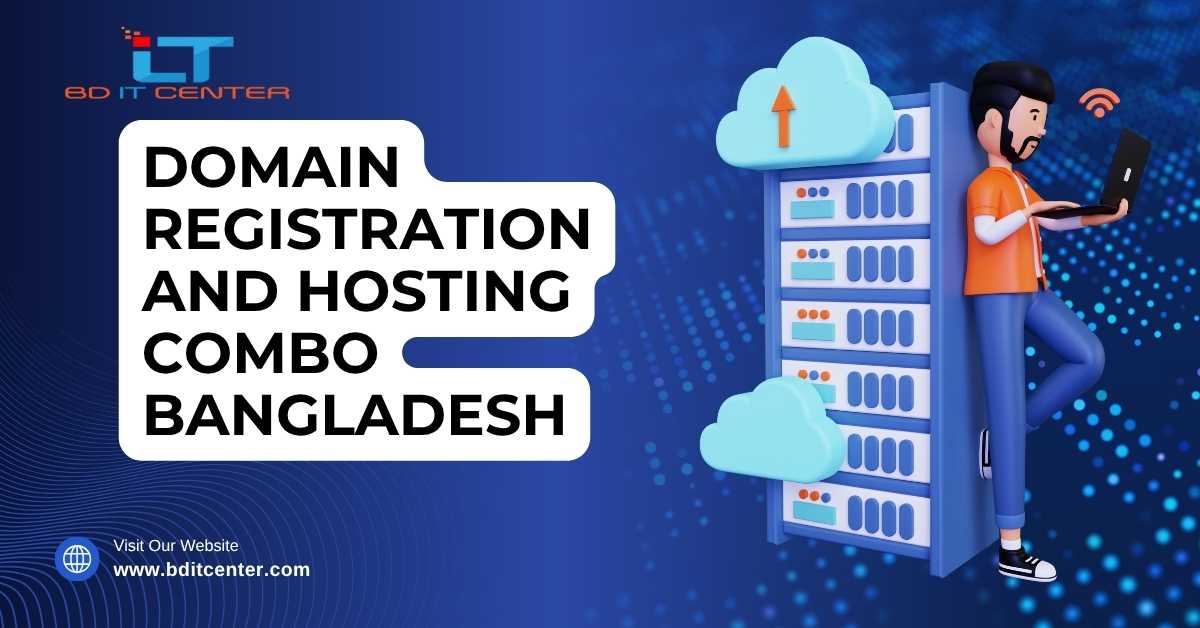 Domain Registration and Hosting Combo Bangladesh | Best Offer with Free Migration – BD IT CENTER