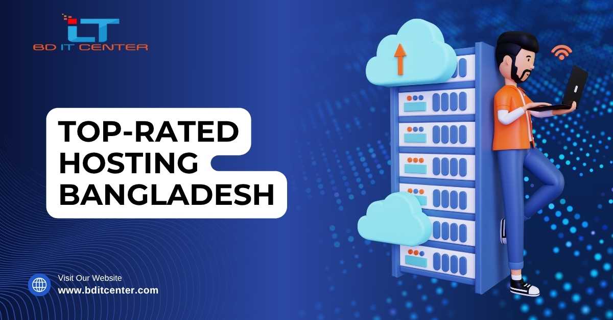 Top-Rated Hosting Bangladesh: Best Shared, VPS, Dedicated & BDIX Hosting by BD IT CENTER
