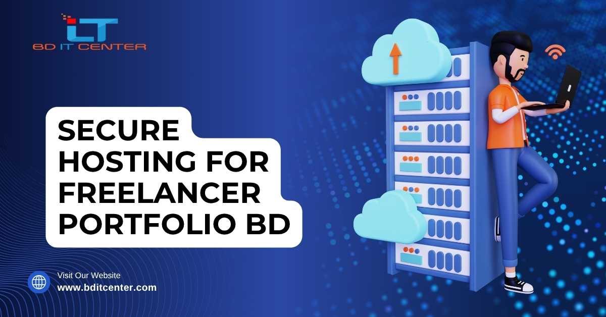 Secure Hosting for Freelancer Portfolio BD | Best Web Security & Support by BD IT CENTER