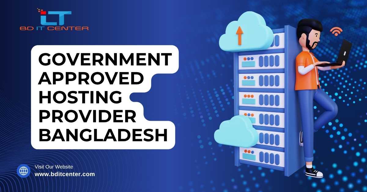 Government Approved Hosting Provider Bangladesh | BD IT CENTER