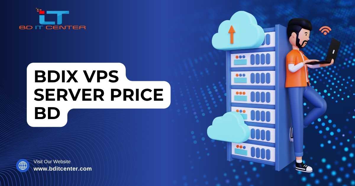 BDIX VPS Server Price BD – Best BDIX VPS Hosting | BD IT CENTER