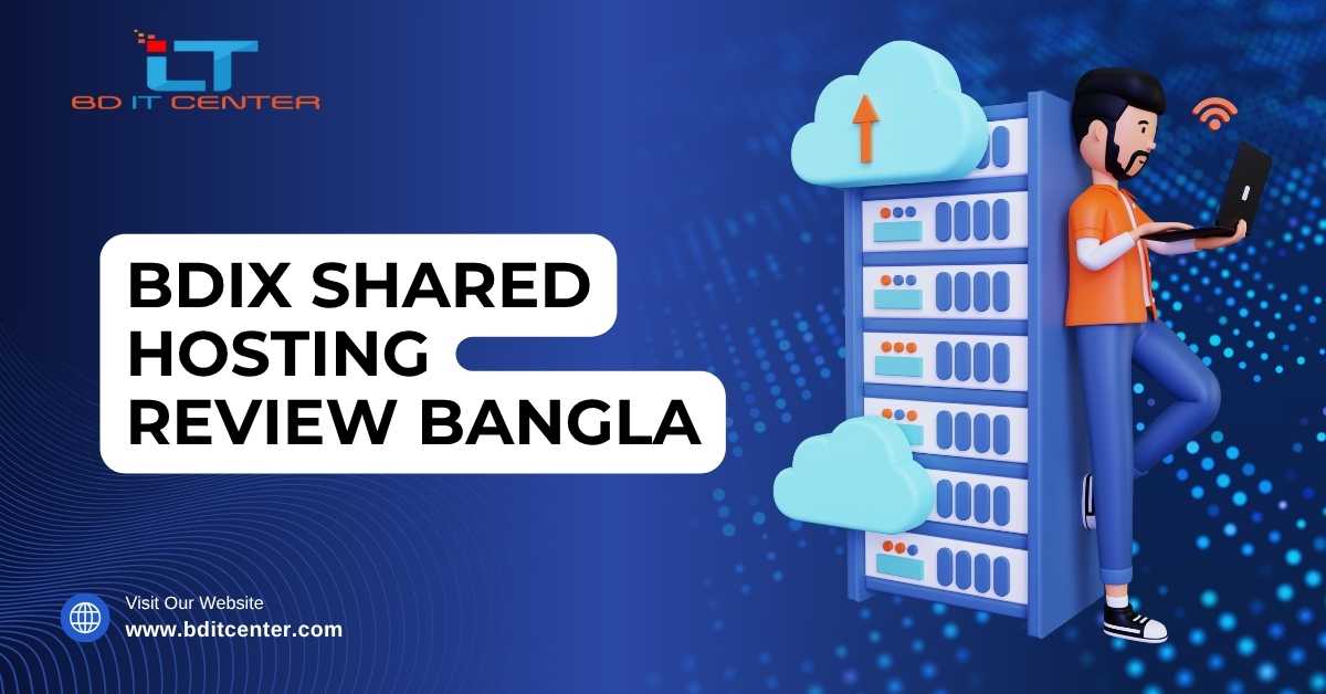 BDIX Shared Hosting Review Bangla – Best Price & Features 2025