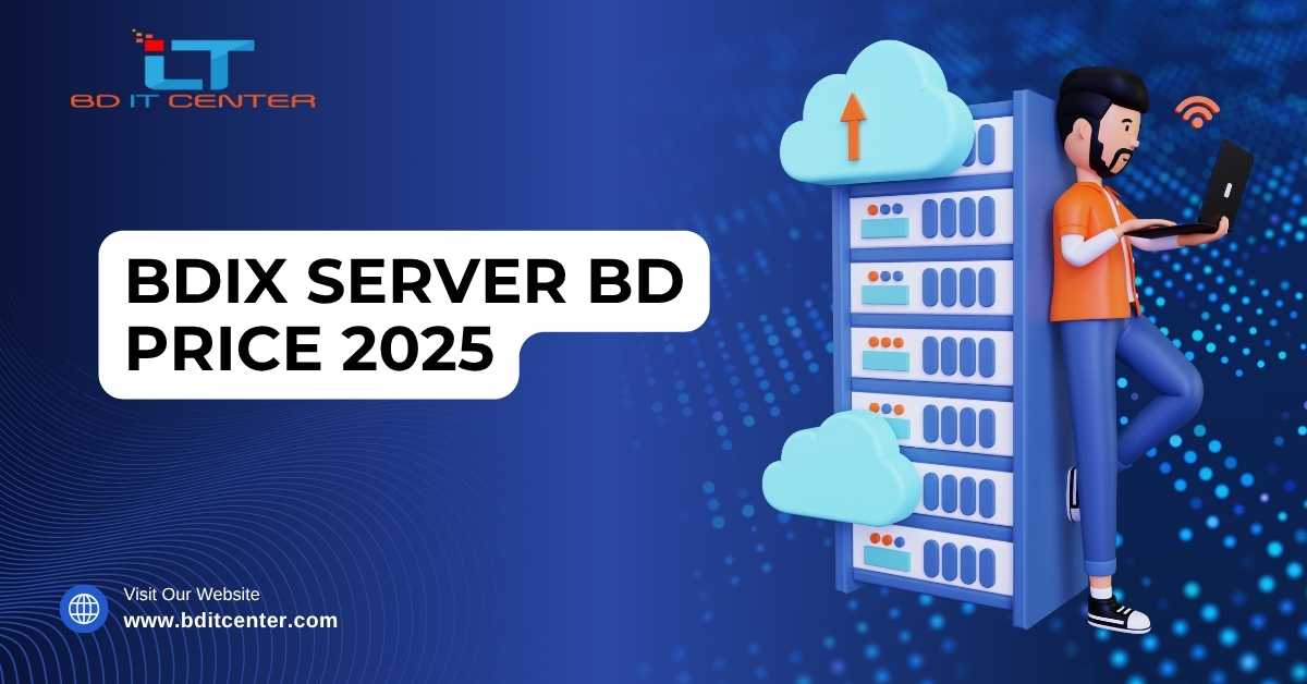 BDIX Server BD Price 2025: Best BDIX Hosting in Bangladesh