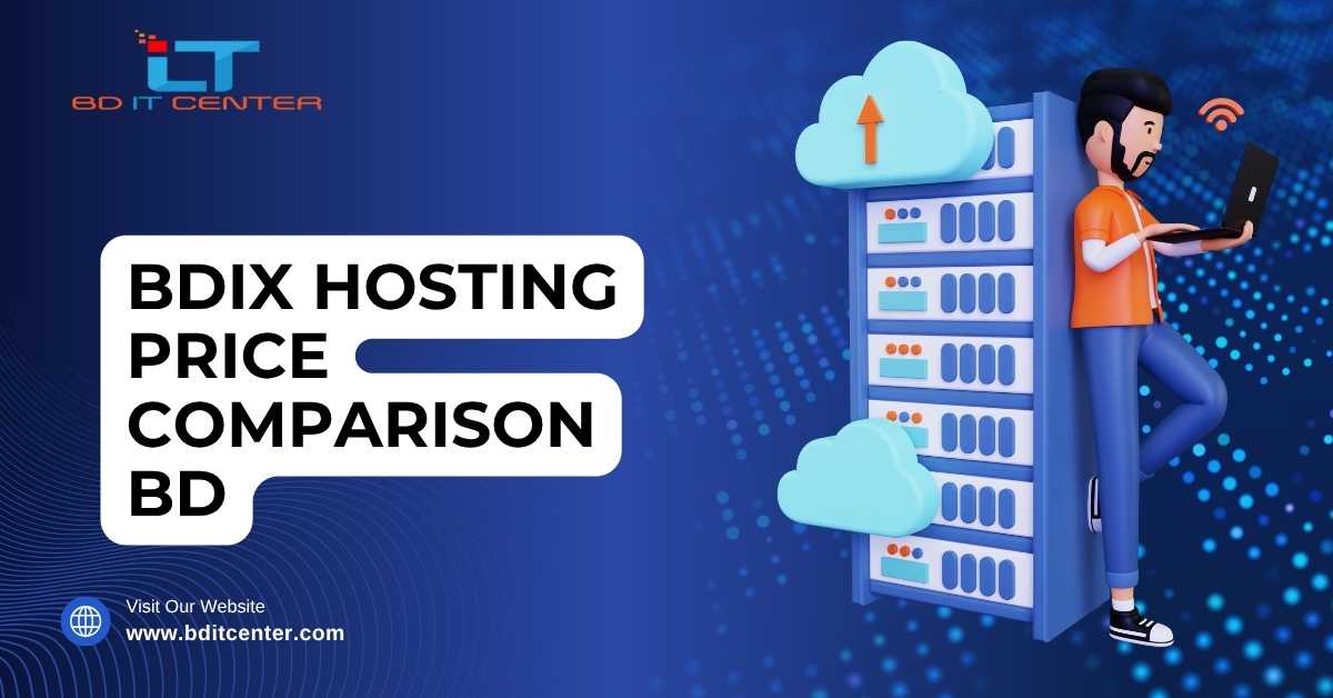 BDIX Hosting Price Comparison BD – Best Value & Features 2025