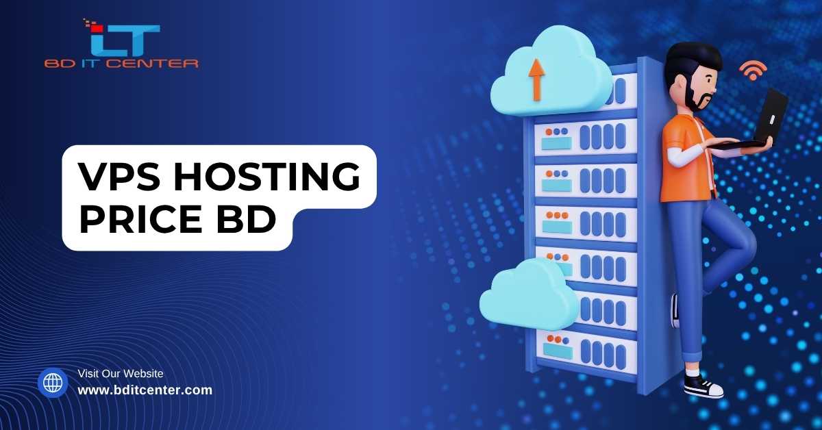 VPS Hosting Price BD: Best Cheap VPS Hosting in Bangladesh