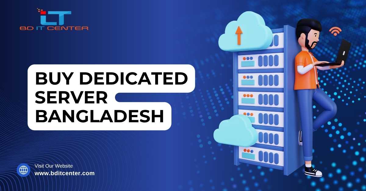 Buy Dedicated Server Bangladesh | Best Price & Support 2025