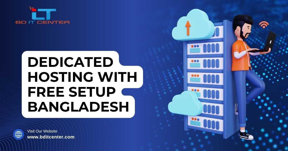 Dedicated Hosting with Free Setup Bangladesh | Best Price & Free Migration