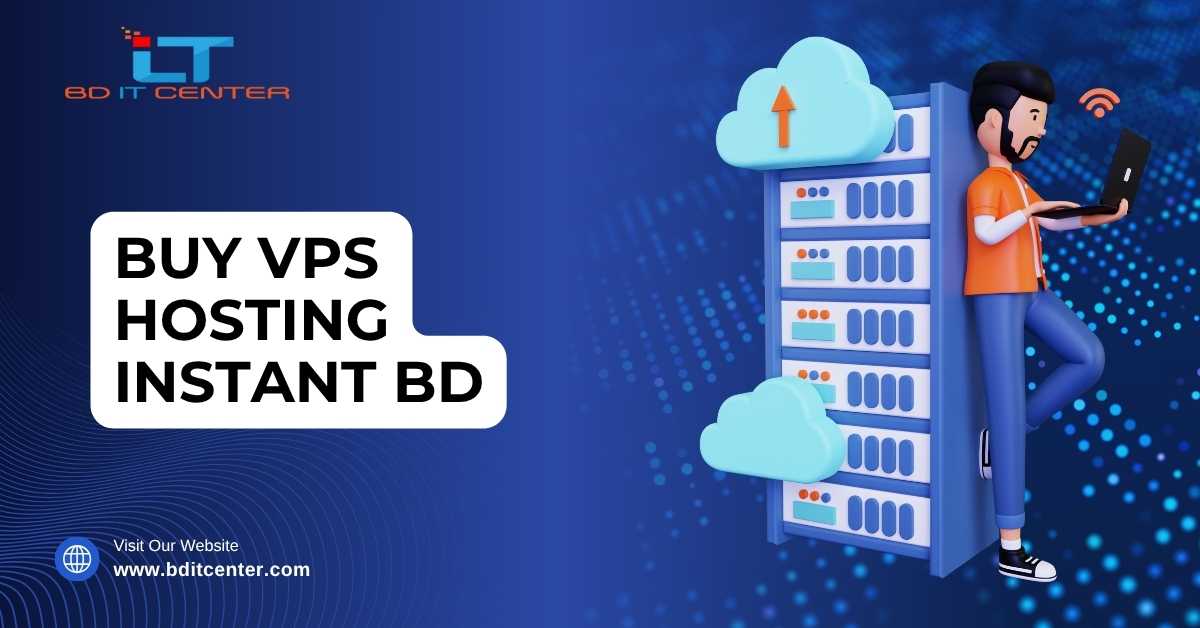 Buy VPS Hosting Instant BD – Best Price & Instant Setup