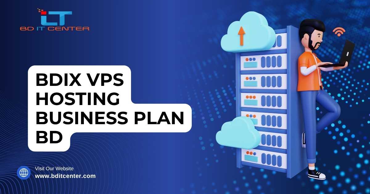 BDIX VPS Hosting Business Plan BD | Best Price & Features