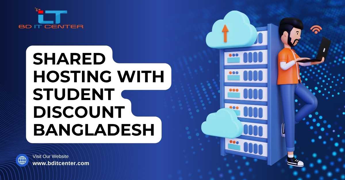 Shared Hosting with Student Discount BD | BD IT CENTER