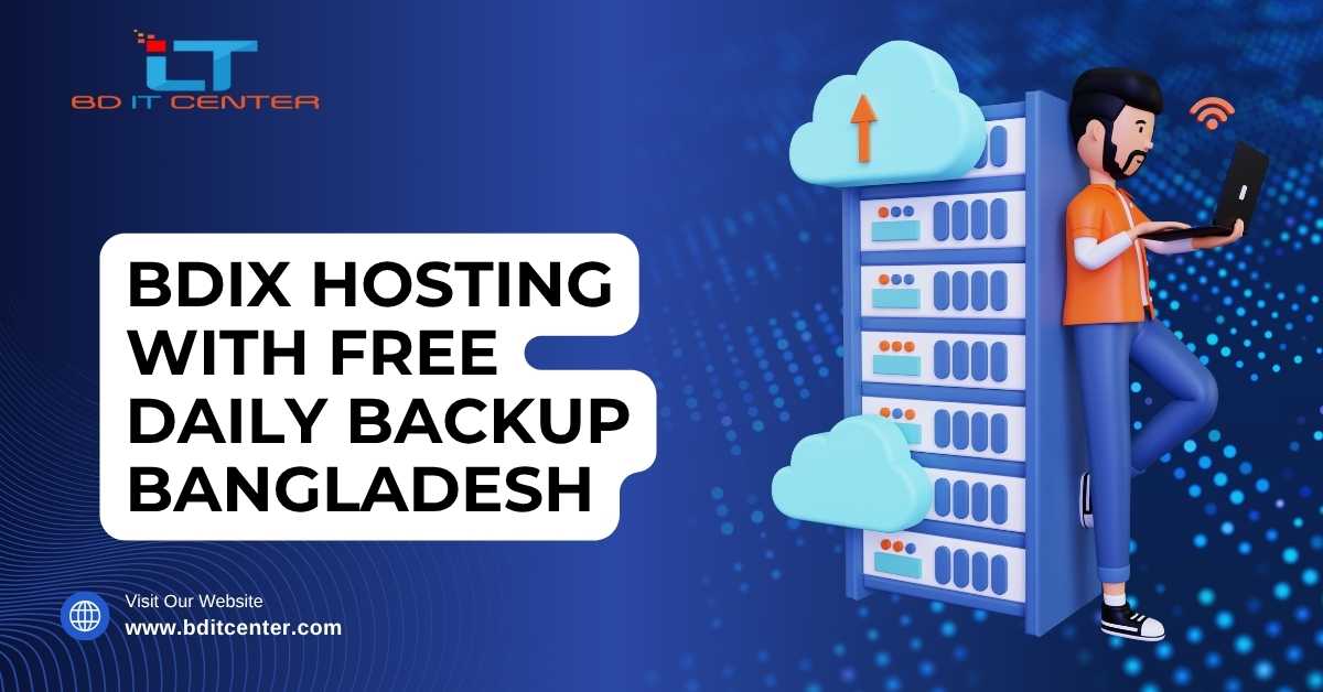 BDIX Hosting with Free Daily Backup in Bangladesh