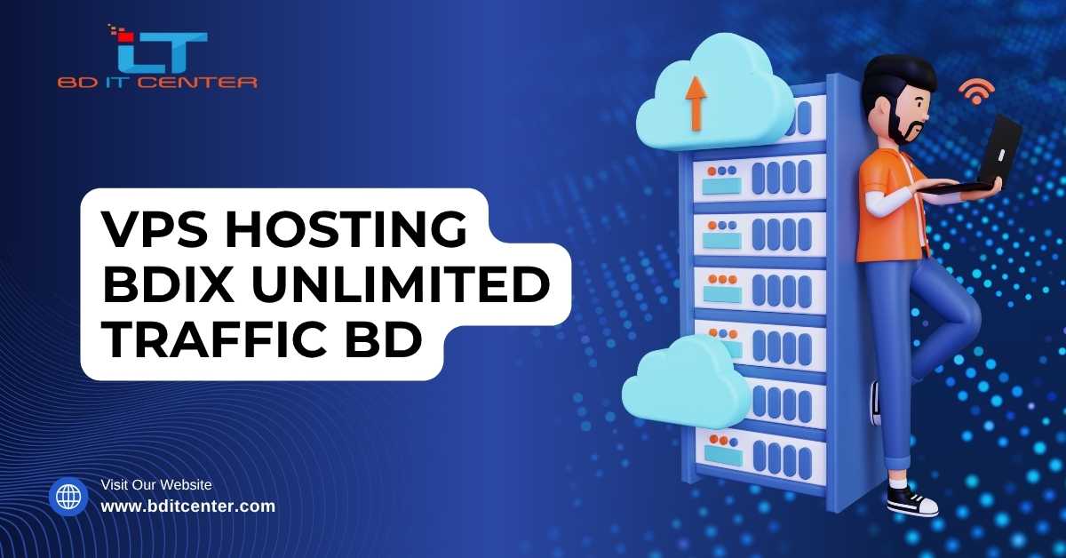 VPS Hosting BDIX Unlimited Traffic BD at Best Price