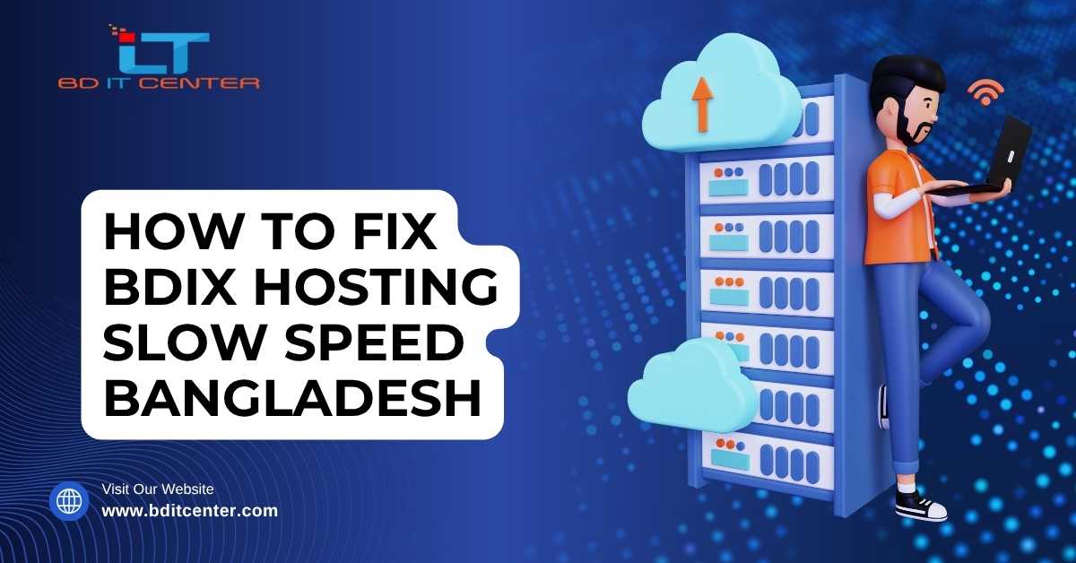 How to Fix BDIX Hosting Slow Speed Bangladesh