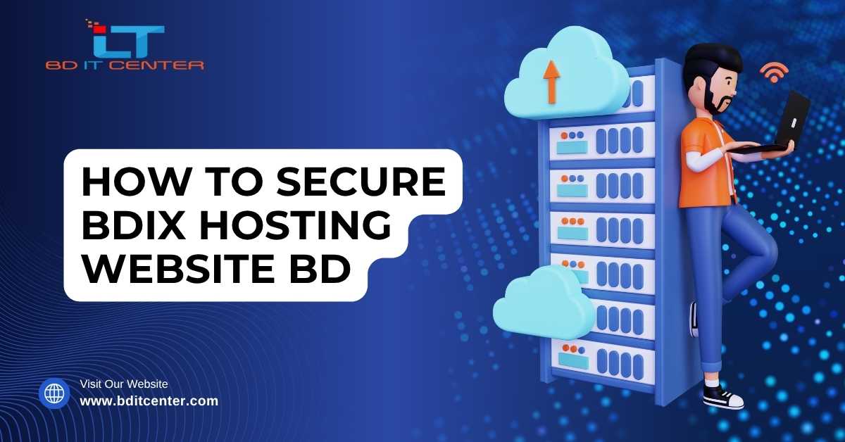 How to Secure BDIX Hosting Website in BD | BD IT CENTER