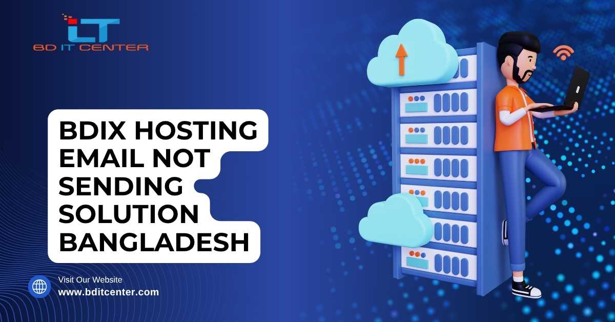 BDIX Hosting Email Not Sending Solution Bangladesh