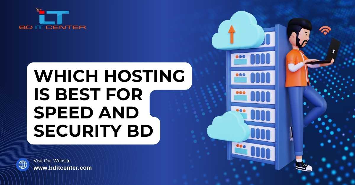 Best Hosting for Speed & Security in Bangladesh | BD IT CENTER