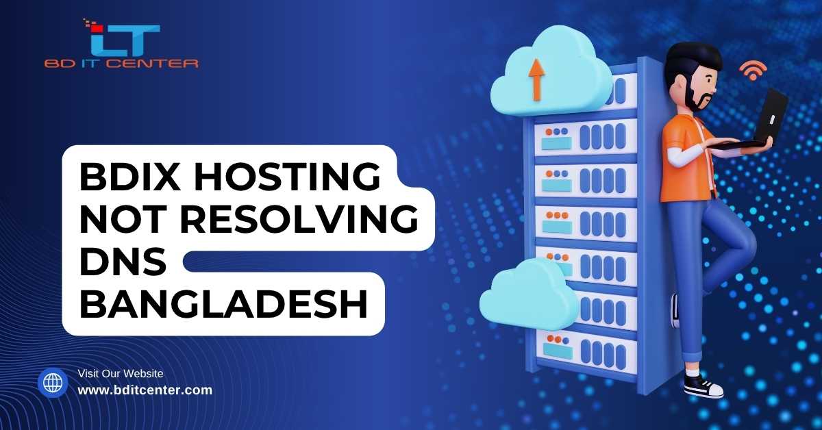 BDIX Hosting Not Resolving DNS Bangladesh | Fix with BD IT CENTER