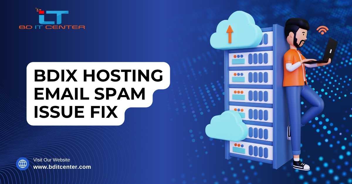 BDIX Hosting Email Spam Issue Fix in Bangladesh