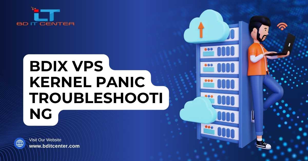 BDIX VPS Kernel Panic Troubleshooting Guide