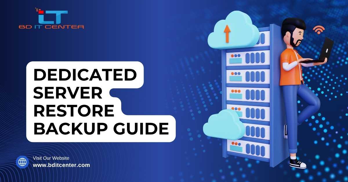 Dedicated Server Restore Backup Guide BD